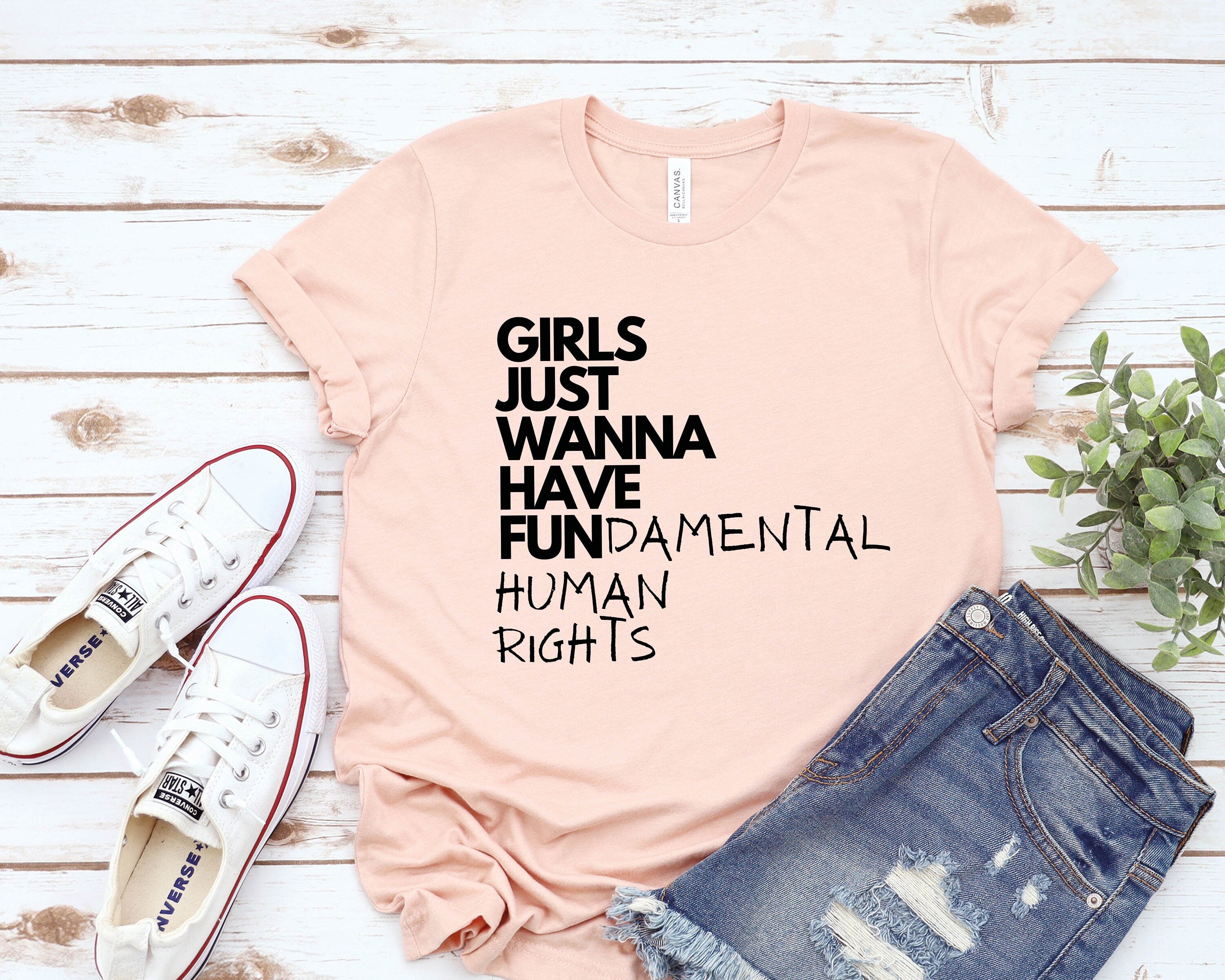 Girls Just Wanna Have Fundemantal Human Rights Shirt, Pro Roe v Wade, Womens Right, Womens Equality Right Shirts, Feminism Pro Choice Shirt