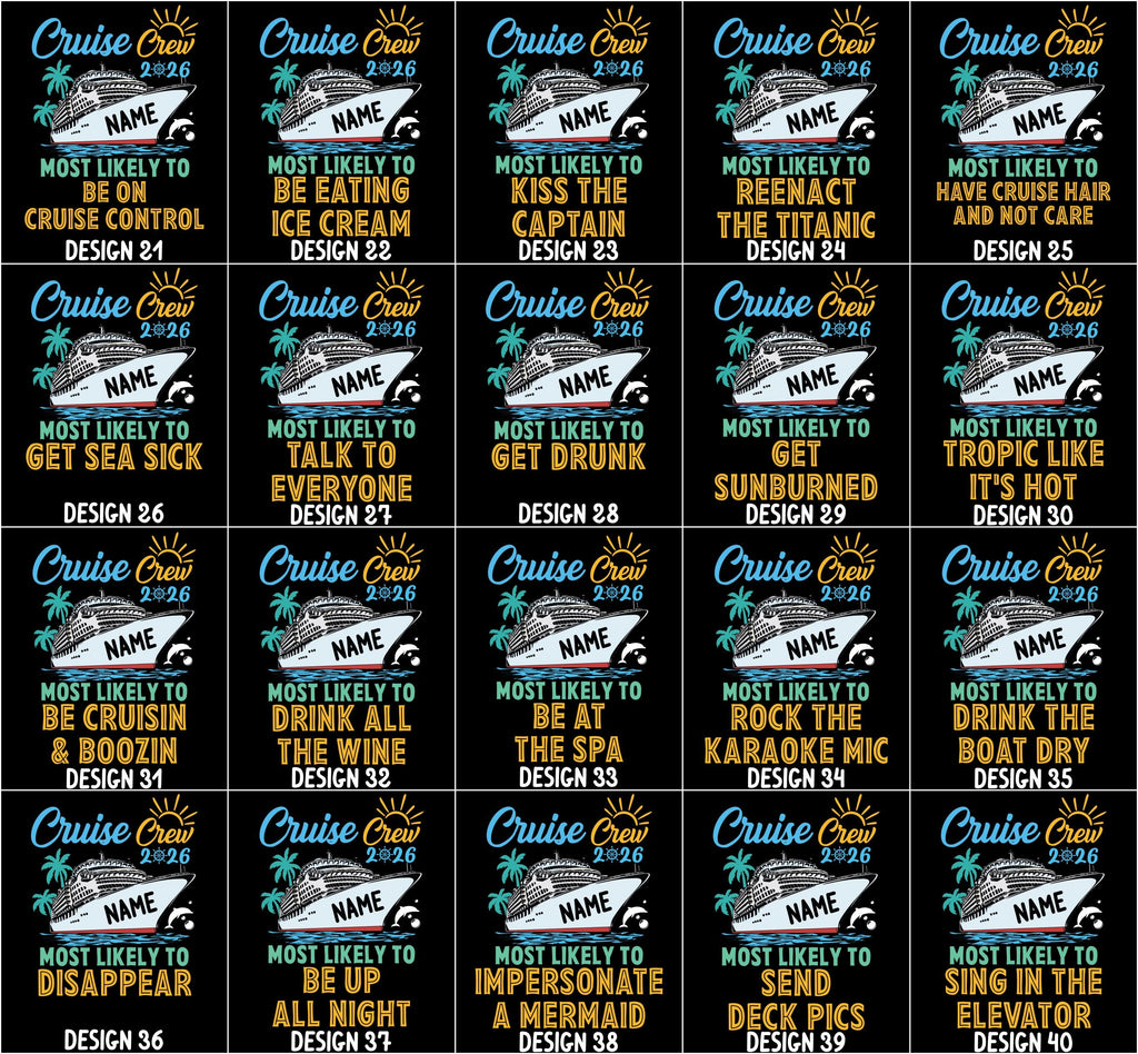 Custom and 60 Quotes Cruise Crew 2026 Most Likely to Shirt, Custom Name Cruise Crew Shirt, Funny Matching Cruise Shirt, Cruise Shirt, Cruise