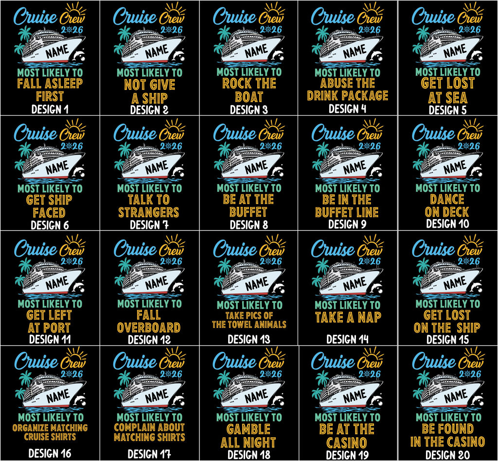 Custom and 60 Quotes Cruise Crew 2026 Most Likely to Shirt, Custom Name Cruise Crew Shirt, Funny Matching Cruise Shirt, Cruise Shirt, Cruise