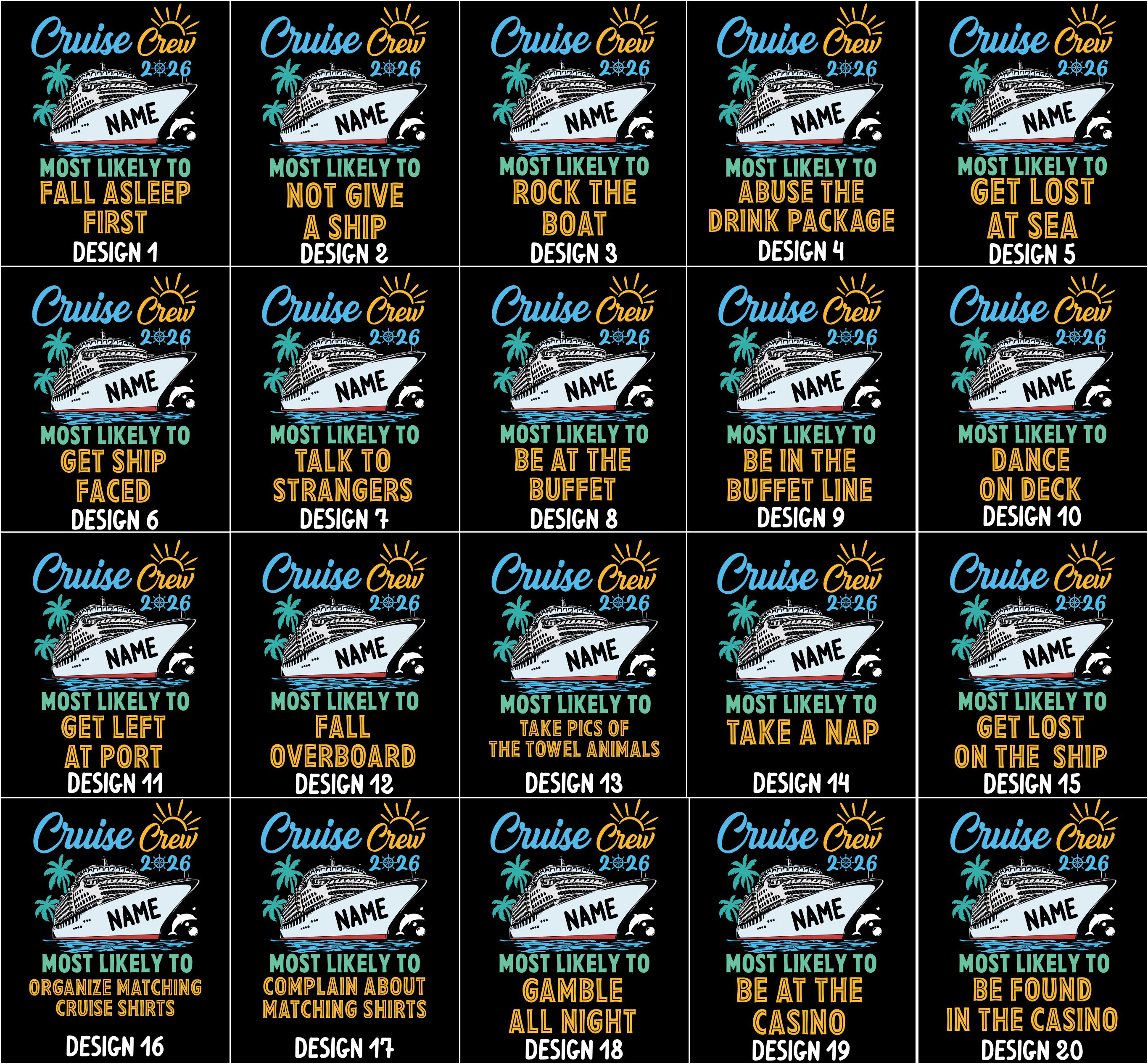 Custom and 60 Quotes Cruise Crew 2026 Most Likely to Shirt, Custom Name Cruise Crew Shirt, Funny Matching Cruise Shirt, Cruise Shirt, Cruise